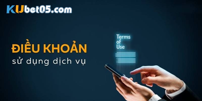 Điều khoản sử dụng tại Kubet là gì?