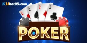 Hướng Dẫn Chơi Poker Online Và Bí Quyết Hay Từ Cao Thủ